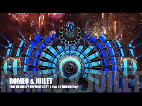 Romeo & Juliet EDM Remix