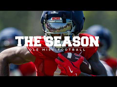 2026: The Season: Ole Miss Football - Fall Camp