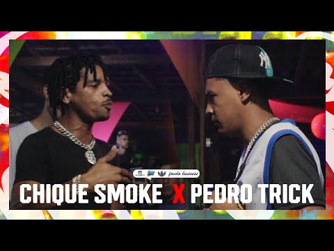 CHIQUE SMOKE X PEDRO TRICK - [ PRIMEIRA FASE ] BATALHA SEM NOME #7