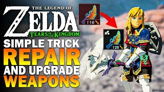 How To Repair & Upgrade Weapons In Zelda Tears Of The Kingdom - TOTK Repair Weapons