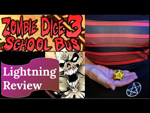 Zombie Dice 3: School Bus - Review