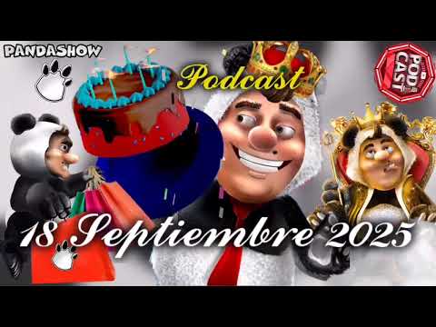 18 Septiembre 2025 El Panda Show 