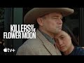 Killers Of The Flower Moon Official Trailer 2