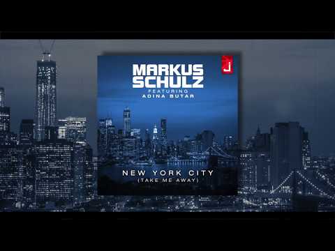 Markus Schulz - New York City (Take Me Away) feat. Adina Butar