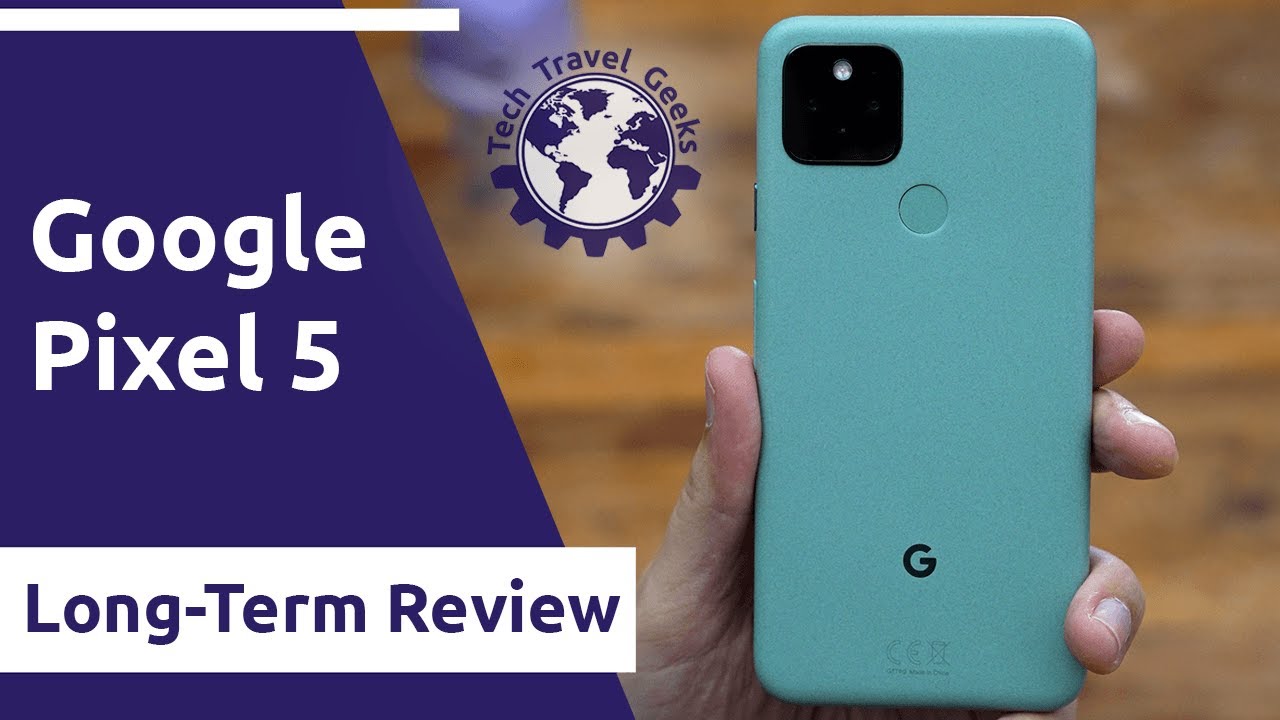 Google Pixel 5 Long-Term Review