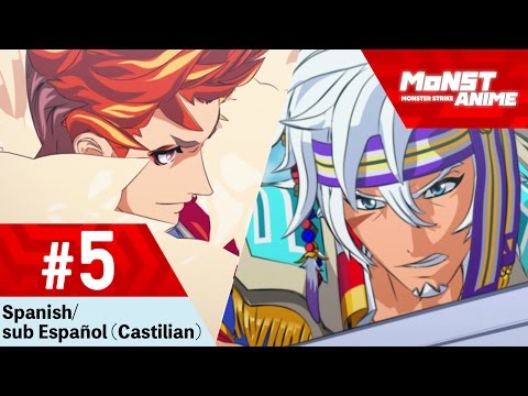 [Capítulo 5] Anime Monster Strike (Spanish/sub Español - Castilian) Video