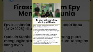 FIRASAT Epy Kusnandar sebelum Meninggal Dunia Diungkap Anak, Sempat Kumpulkan Karyawan Warung Makan