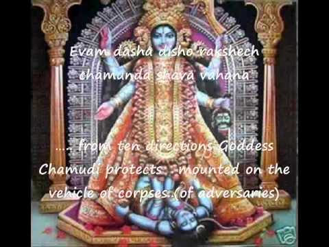 Devi Kavacham (The Armour -- the many forms of the Goddess Durga) -- with English translation