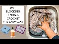 WET BLOCKING 101: HOW TO WET BLOCK A SHAWL [Step By Step Guide to Block Knit & Crochet The Easy Way]