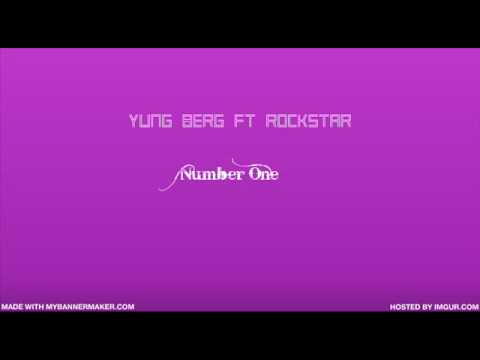number one - yung berg ft. rockstar