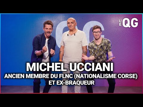 LE QG 44 - LABEEU & GUILLAUME PLEY avec MICHEL UCCIANI : ANCIEN MEMBRE DU FLNC & EX-BRAQUEUR