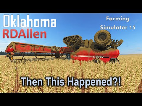 Then This Happened! | E26 Oklahoma | Farming Simulator 15