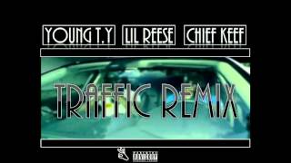 Lil Reese (Ft. Chief Keef x Young Ty) • Traffic (REMIX!!)