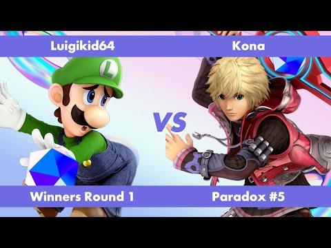 Paradox #5 - Luigikid64 (Luigi) vs Kona (Shulk) - Winners Round 1 - SSBU