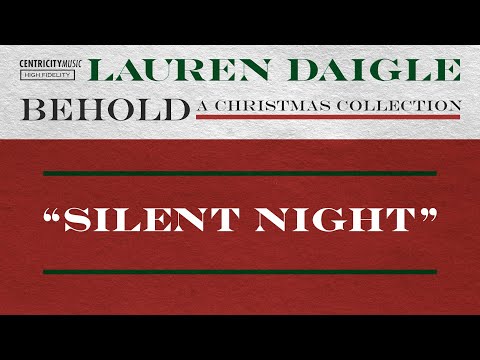 Silent Night Music Video by Lauren Daigle