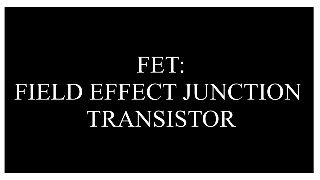 FET Basics