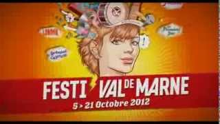 Festi'Val de Marne - Teaser 2012