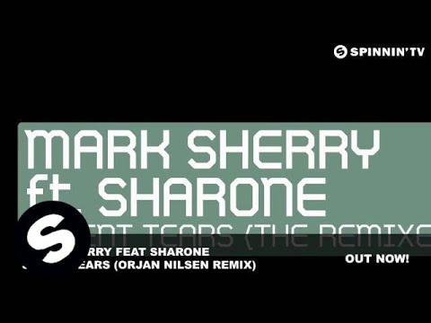 Mark Sherry feat Sharone - Silent Tears (Orjan Nilsen Remix)