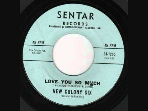 New Colony Six - Love You So much (1967)