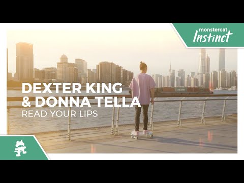 Dexter King & Donna Tella - Read Your Lips [Monstercat Release]
