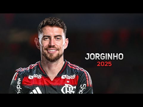 Jorginho 2025 ● Bem Vindo ao Flamengo ► Amazing Skills, Goals & Assists | HD