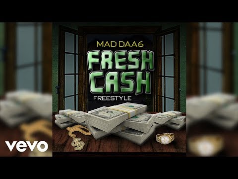 Mad Daa6 - Fresh Cash - Freestyle (Audio Visual)