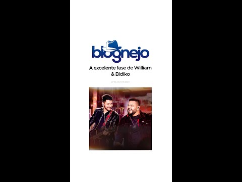 A excelente fase de William & Bidiko