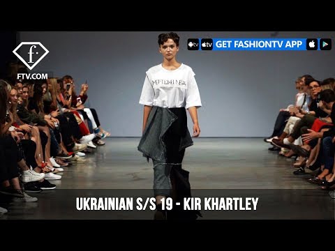 Ukrainian Fashion Week Spring/Summer 2019 - Kir Khartley | FashionTV | FTV