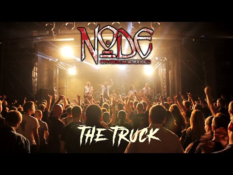 NODE - The Truck (Official video)