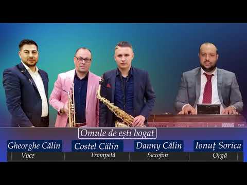 Gheorghe Calin, Costel Trompetistu, Danny Calin   Omule de esti bogat