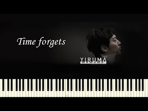 ♪ Yiruma: Time forgets - Piano Tutorial