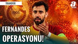 Serhan Türk Galatasaray Bruno Fernandes Dosyasını Açtı
