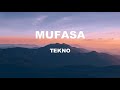Tekno Mufasa Lyric Video