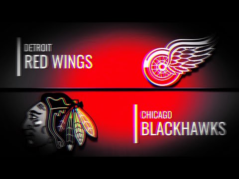 DETROIT RED WINGS VS CHICAGO BLACKHAWKS 10/24/21