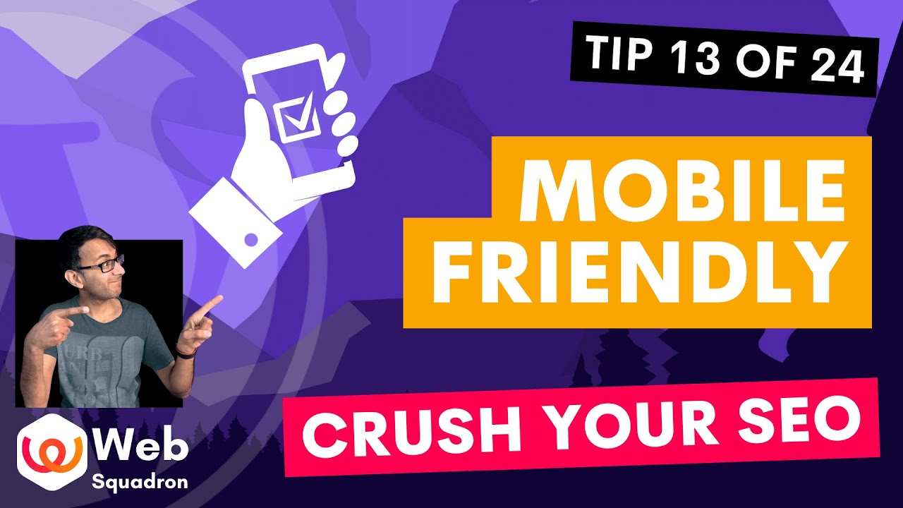 Mobile Friendly Websites - SEO Boost Part 13 - Search Engine Optimisation