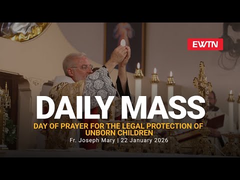 Catholic Daily Mass - Daily TV Mass - January 22, 2026
