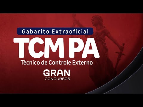Concurso TCM PA - Gabarito Extraoficial Técnico de Controle Externo
