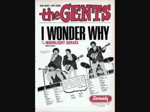 The Gents - I Wonder Why