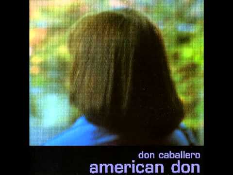 Don Caballero - American Don [Full Album]