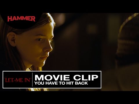 Thumbnail of the video: Let Me In / You Have To Hit Back (Official Clip) HD