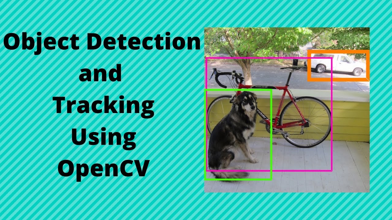 Object Detection and Tracking Using OpenCv || Python ||