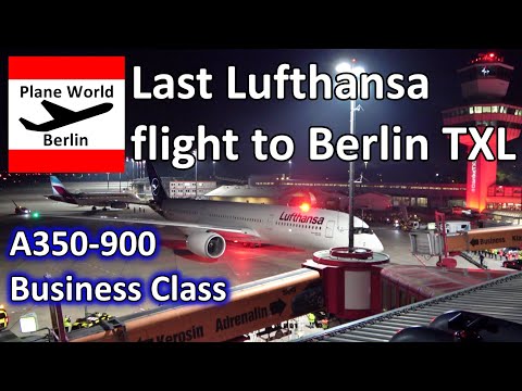 Trip Report | Lufthansa A350-900 | Business Class | Munich to Berlin TXL | Last flight to Tegel