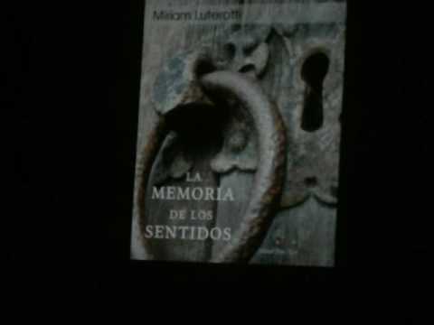 "La memoria de los sentidos", Miriam Luterotti
