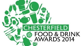 preview picture of video 'Chesterfield Food and Drink Awards Finalists 2014'