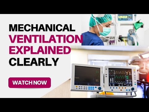 Mechanical Ventilation Explained Clearly For Beginners- Ventilator Machine & Modes (Lesson 5)