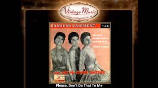 The McGuire Sisters -- Please, Don't Do That To Me (VintageMusic.es)