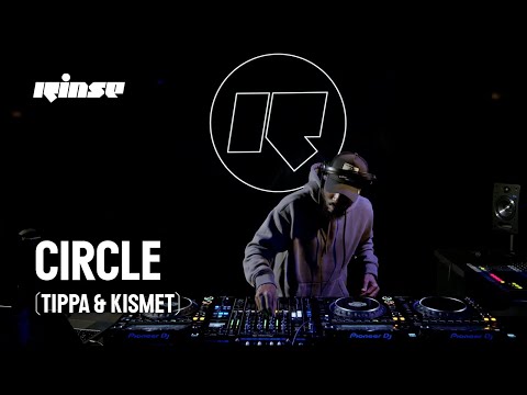 Circle with Tippa & Kismet | Rinse FM