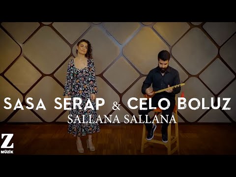 Sasa Serap & Celo Boluz - Sallana Sallana I Official Music Video  2020 © Z Müzik