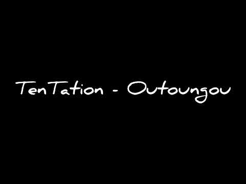 TenTation - Outoungou