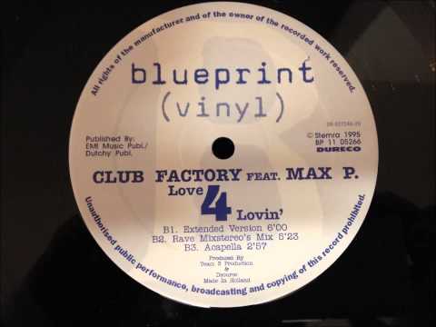 Club Factory Feat. Max P. - Love 4 Lovin'